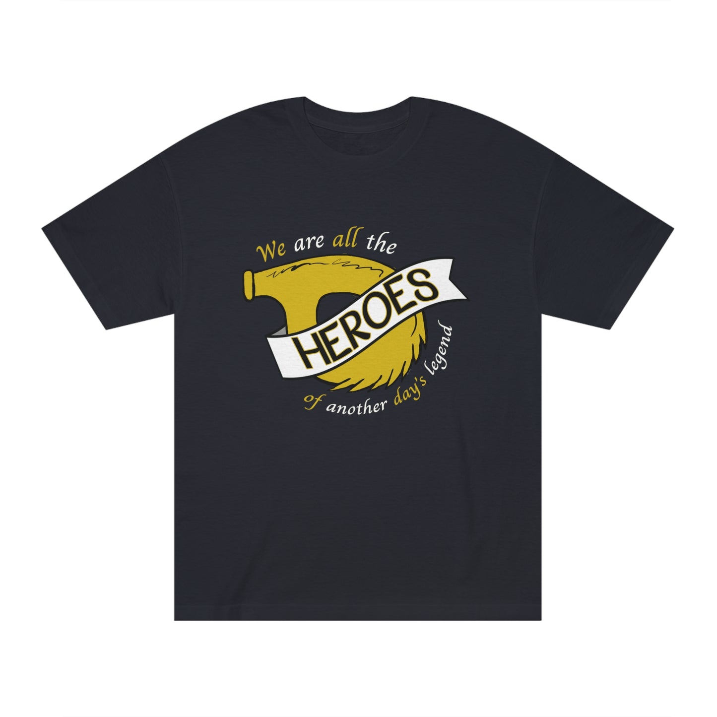 We are all the Heroes Shirt