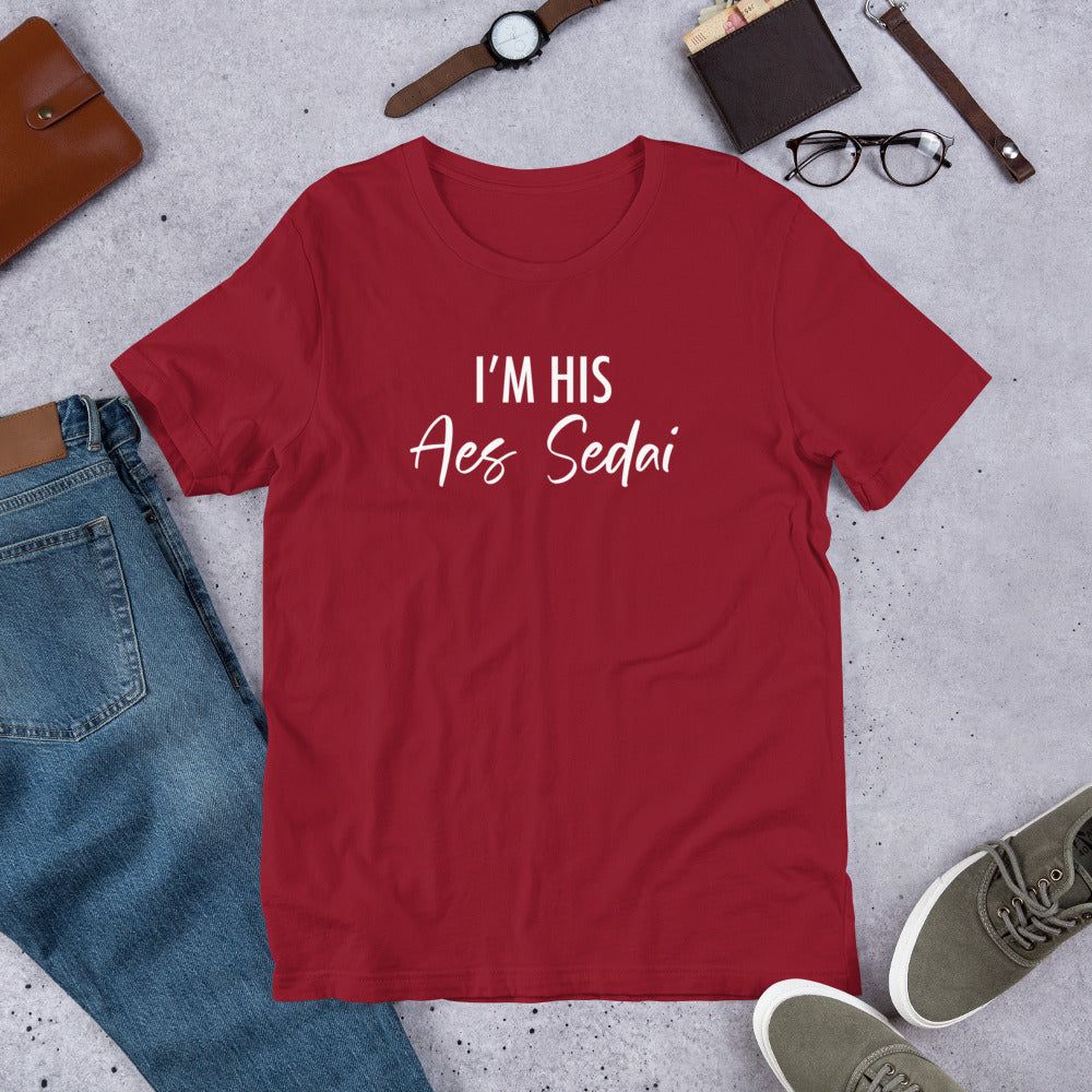 I'm His Aes Sedai Shirt