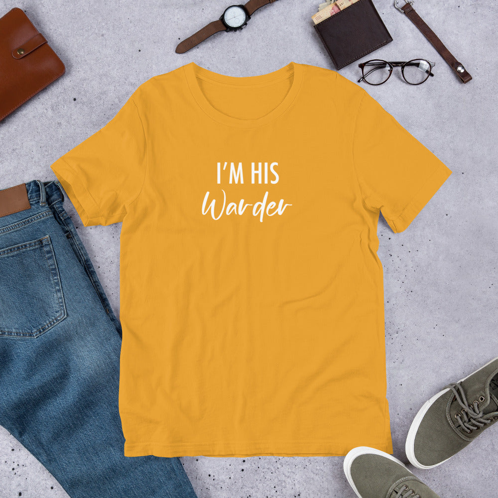 I'm His Warder Shirt