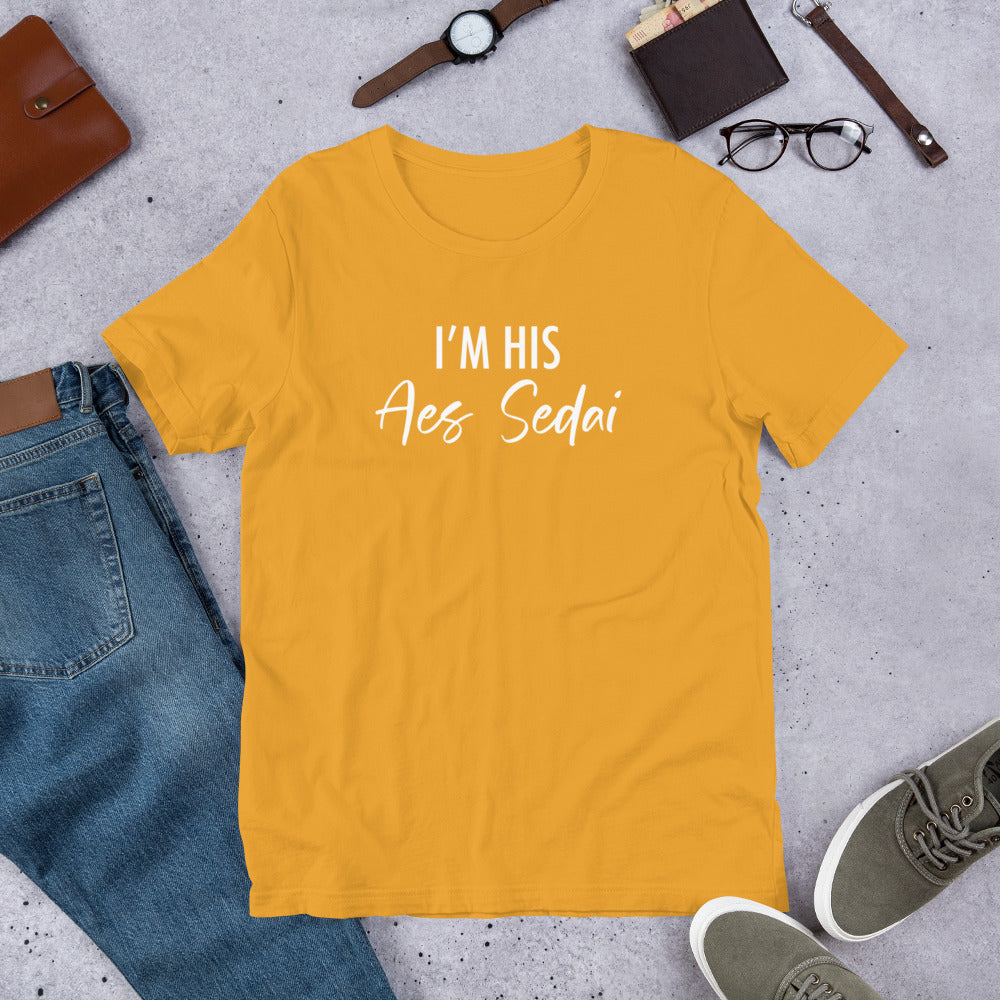 I'm His Aes Sedai Shirt