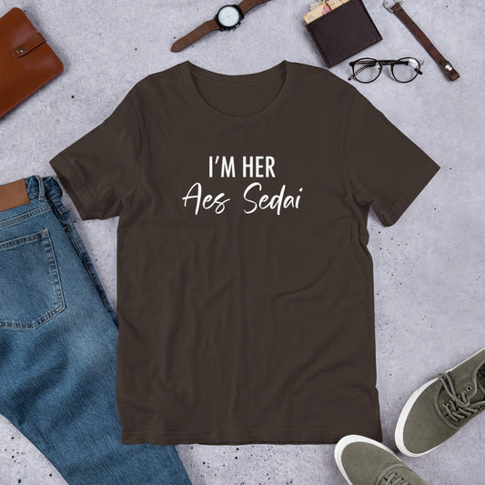 I'm Her Aes Sedai Shirt
